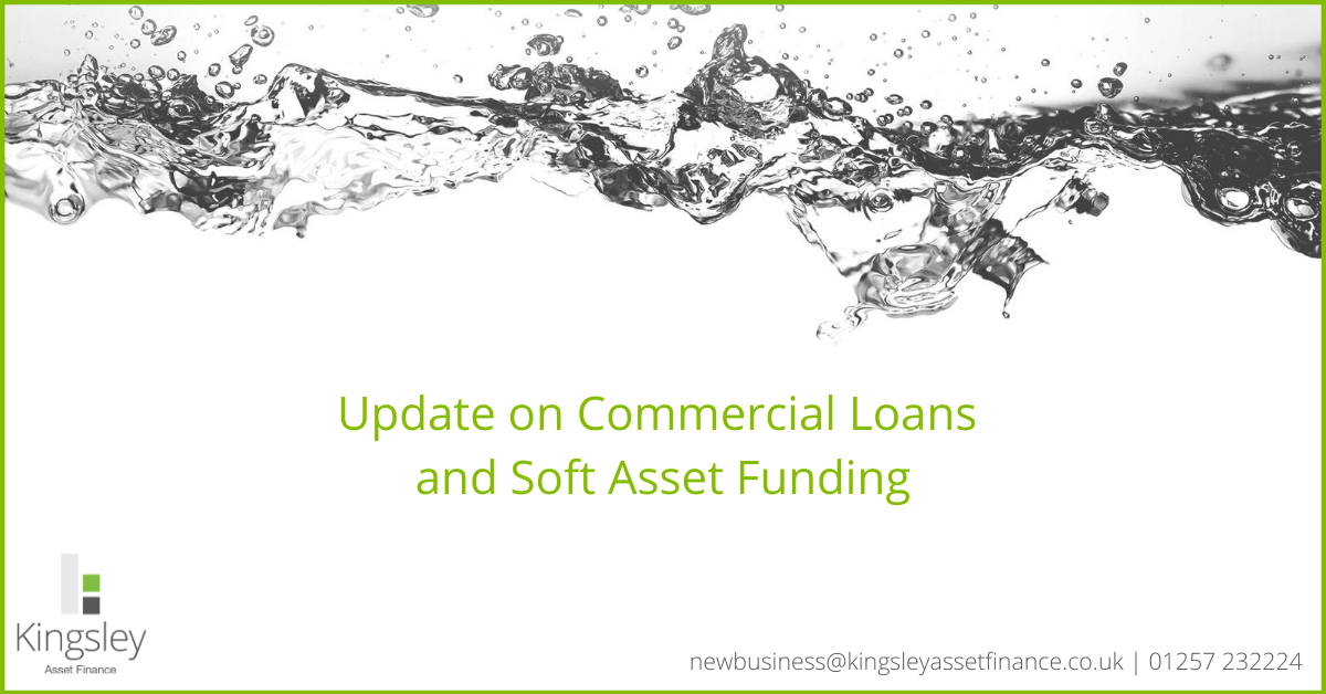 Update on Commercial Loans and Soft Asset Funding